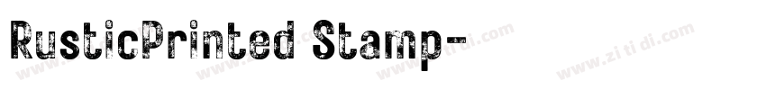 RusticPrinted Stamp字体转换